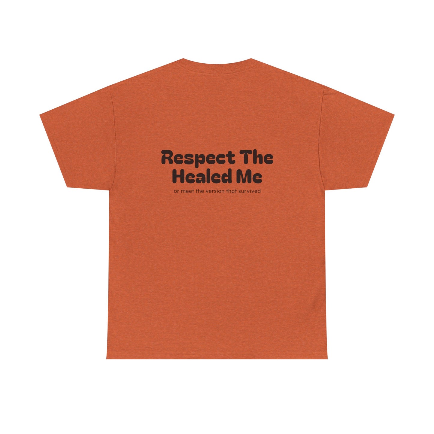 Respect The Healed Me Unisex Heavy Cotton Tee
