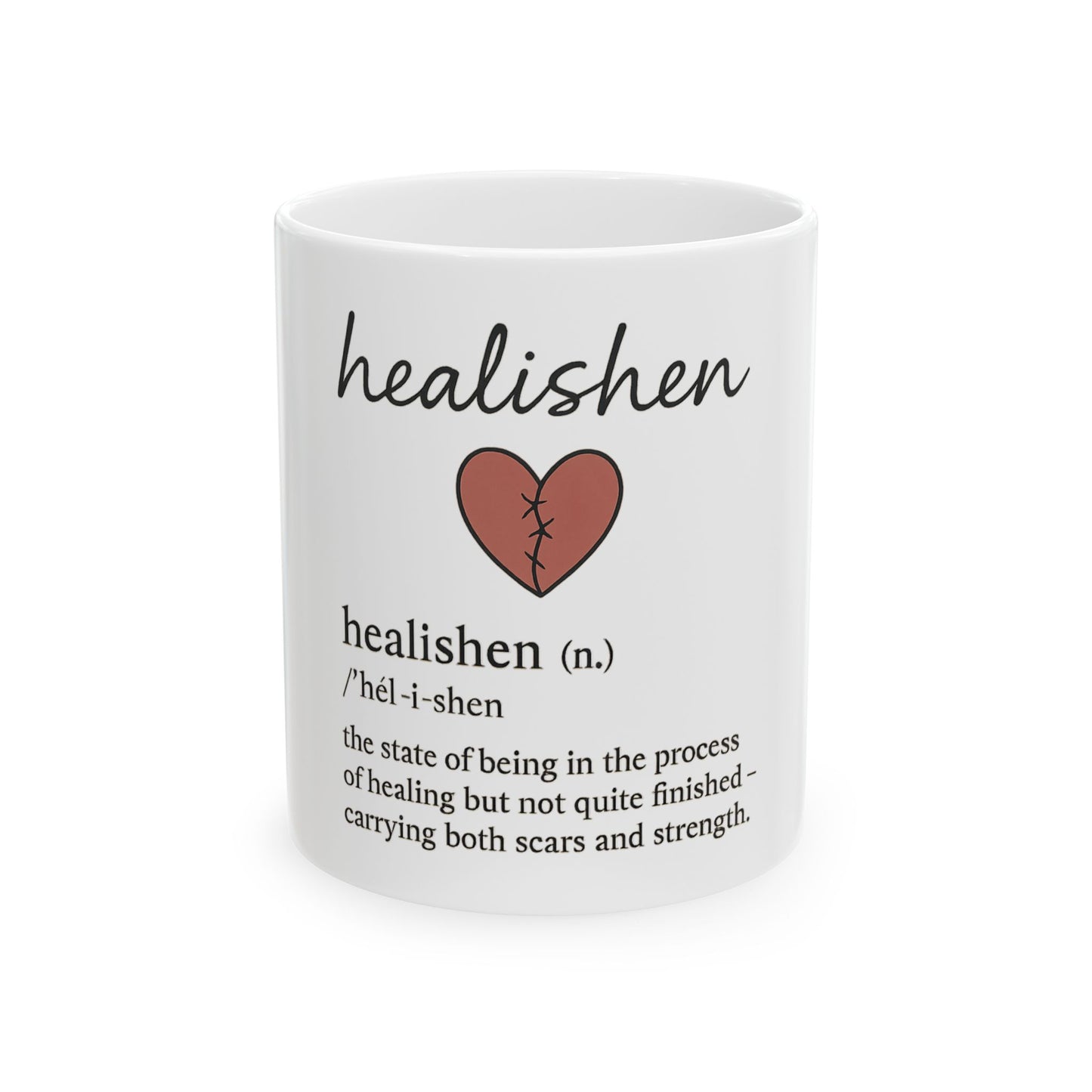 Healishen Definition Ceramic Mug — Inspirational Healing Gift (11oz & 15oz)