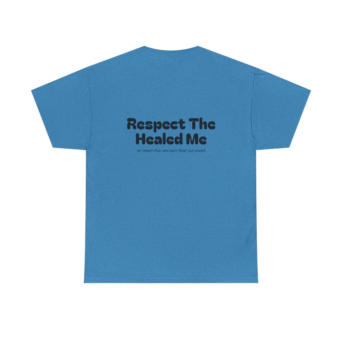 Respect The Healed Me Unisex Heavy Cotton Tee