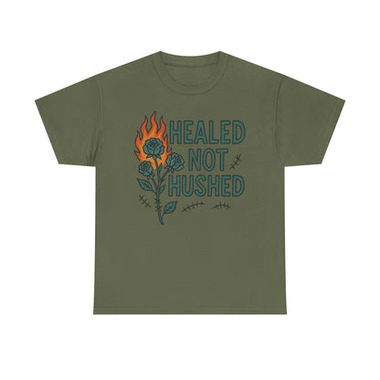 Healed Not Hushed Unisex